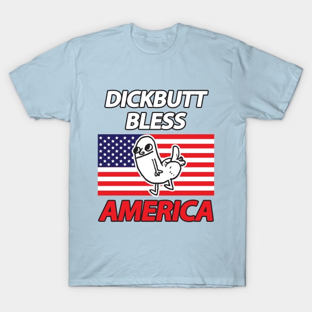 Dickbutt Bless America T-Shirt by dumbshirts